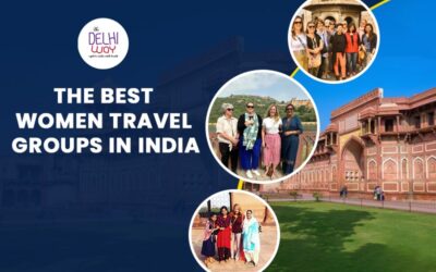 The best Women Travel Groups in India – The Delhi Way