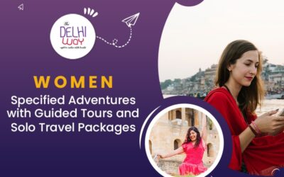 Women-Specified Adventures with Guided Tours and Solo Travel Packages