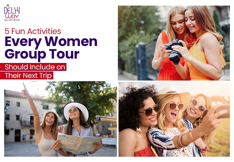 5 Fun Activities Every Women Group Tour Should Include on Their Next Trip