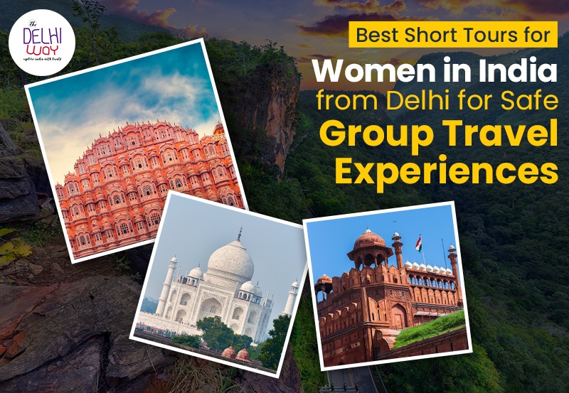 tours for women in India from Delhi